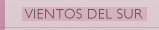 vientos del sur