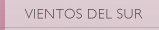 vientos del sur
