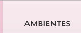 ambientes